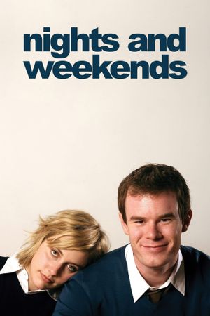 Nights and Weekends's poster