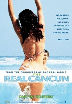 The Real Cancun's poster