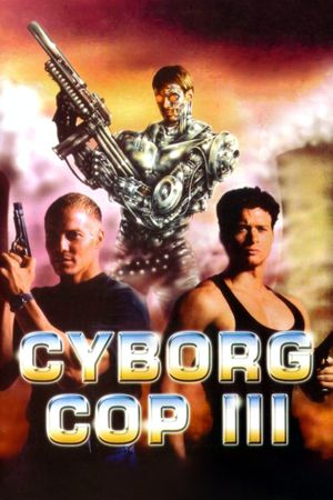 Cyborg Cop III's poster