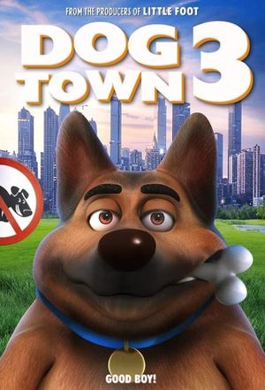 Dogtown 3's poster