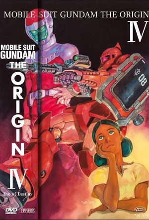 Mobile Suit Gundam: The Origin IV - Eve of Destiny's poster