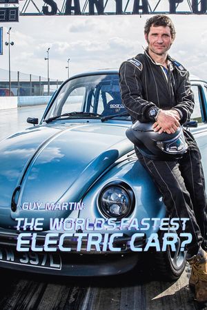 Guy Martin: The World's Fastest Electric Car?'s poster