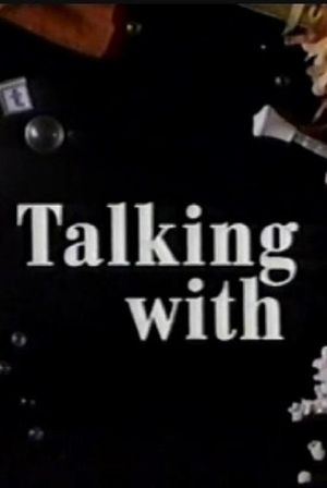 Talking With's poster