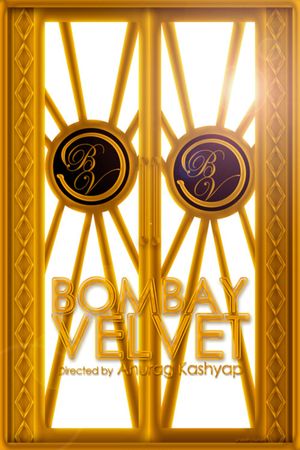 Bombay Velvet's poster