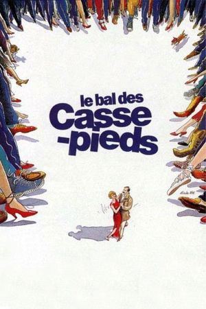 Le bal des casse-pieds's poster