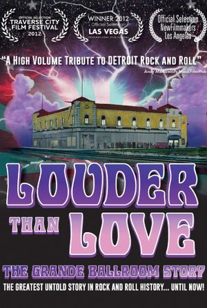 Louder Than Love: The Grande Ballroom Story's poster
