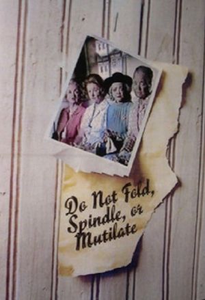 Do Not Fold, Spindle, or Mutilate's poster