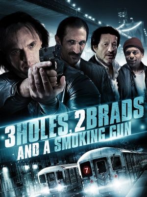 3 Holes and a Smoking Gun's poster