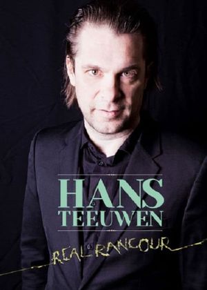 Hans Teeuwen: Real Rancour's poster