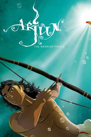 Arjun: The Warrior Prince's poster image