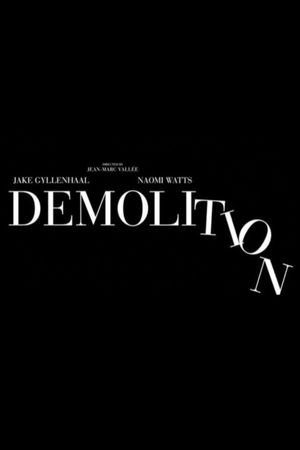 Demolition's poster