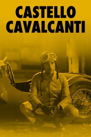 Castello Cavalcanti's poster