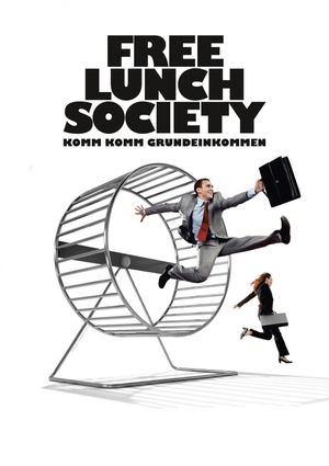 Free Lunch Society: Komm Komm Grundeinkommen's poster image