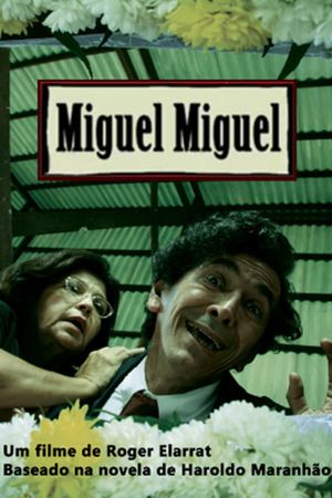 Miguel Miguel's poster