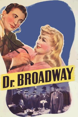 Dr. Broadway's poster