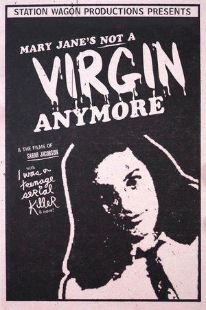 Mary Jane's Not a Virgin Anymore's poster