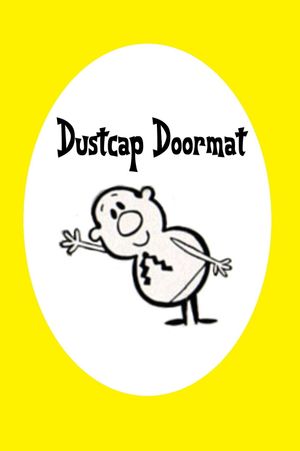 Dustcap Doormat's poster image