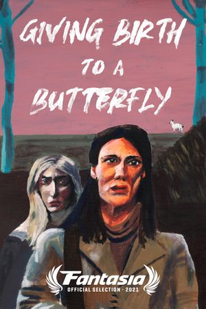 Giving Birth to a Butterfly's poster