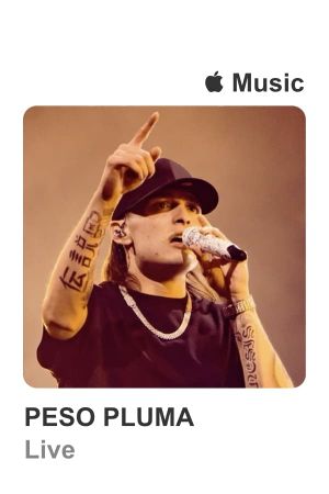 Apple Music Live: Peso Pluma's poster