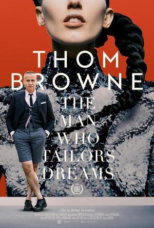 Thom Browne: The Man Who Tailors Dreams's poster