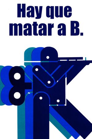 Hay que matar a B.'s poster