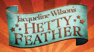 Hetty Feather: Live on Stage's poster