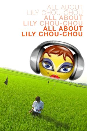 All About Lily Chou-Chou's poster