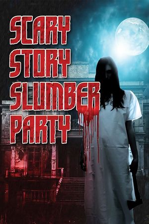 Scary Story Slumber Party's poster