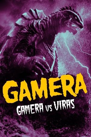 Gamera vs. Viras's poster