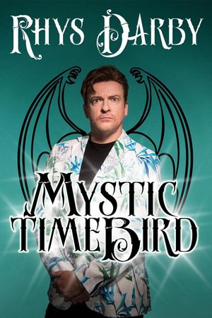Rhys Darby: Mystic Time Bird's poster
