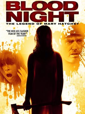 Blood Night: The Legend of Mary Hatchet's poster
