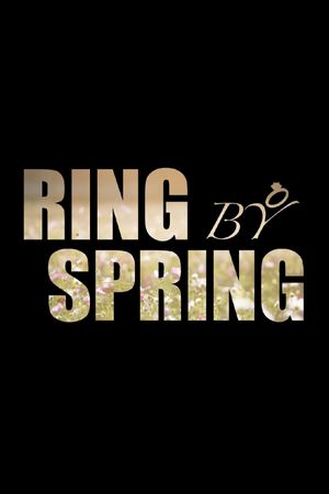 Ring By Spring's poster