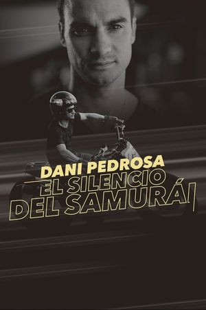 Dani Pedrosa: The Silent Samurai's poster