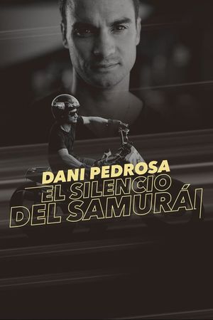 Dani Pedrosa: The Silent Samurai's poster image