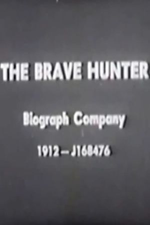 The Brave Hunter's poster