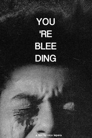 You're Bleeding's poster