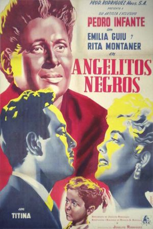 Angelitos negros's poster