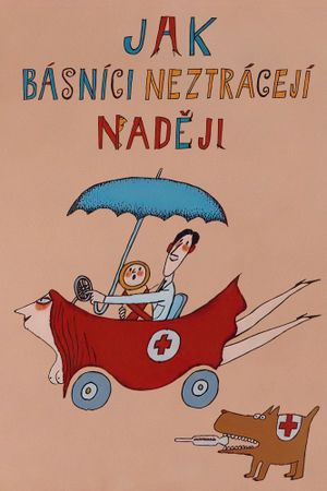 Jak básníci neztrácejí nadeji's poster