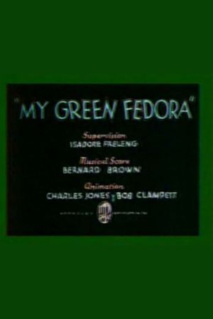 My Green Fedora's poster
