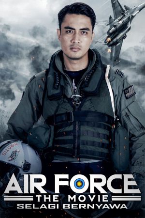 Air Force: The Movie - Selagi Bernyawa's poster