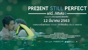 Present Still Perfect's poster