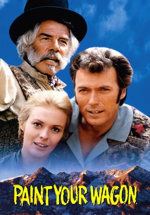 Paint Your Wagon's poster