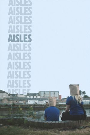 Aisles's poster