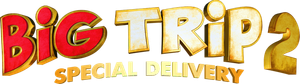 Big Trip 2: Special Delivery's poster
