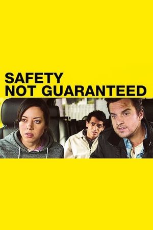 Safety Not Guaranteed's poster