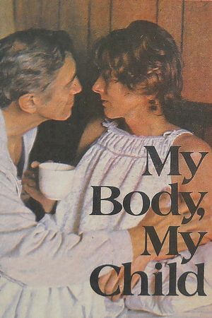 My Body, My Child's poster