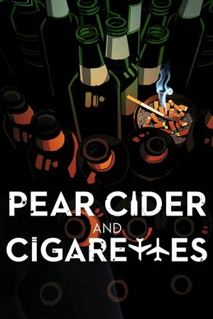 Pear Cider and Cigarettes's poster