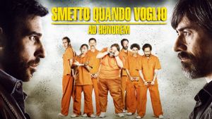 I Can Quit Whenever I Want: Ad Honorem's poster