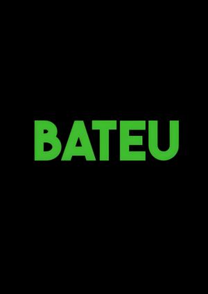 Bateu's poster