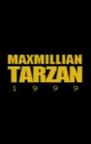 Maxmillian Tarzan's poster